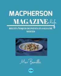 Cover image for Macpherson Magazine Chef's - Receta Noquis de patata en salsa de nueces