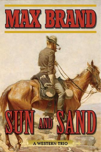 Cover image for Sun and Sand: A Western Trio