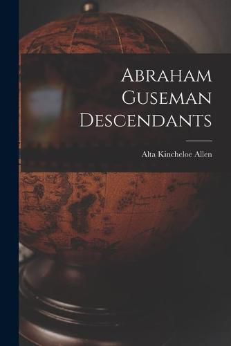 Cover image for Abraham Guseman Descendants