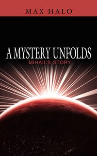 Cover image for A Mystery Unfolds: Mihail's Story