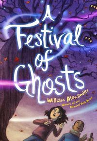 Cover image for A Festival of Ghosts a Festival of Ghosts