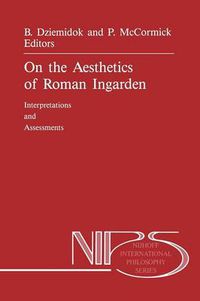 Cover image for On the Aesthetics of Roman Ingarden: Interpretations and Assessments