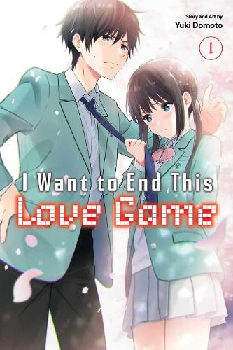 Cover image for I Want to End This Love Game, Vol. 1: Volume 1