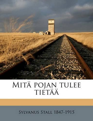 Cover image for Mit Pojan Tulee Tiet