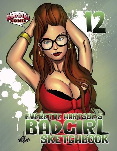 Cover image for Badgirl Sketcbook Vol.12-House of Hartsoe