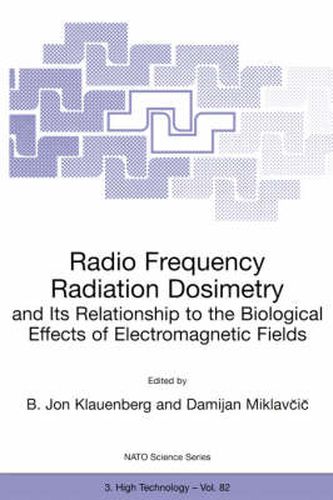 Cover image for Radio Frequency Radiation Dosimetry and Its Relationship to the Biological Effects of Electromagnetic Fields