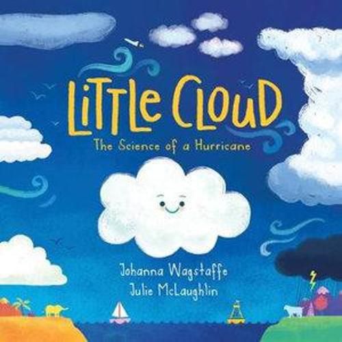 Cover image for Little Cloud: The Science of a Hurricane