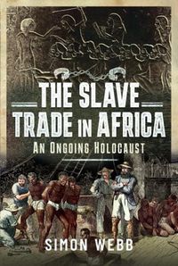 Cover image for African Slavery: An Ongoing Holocaust