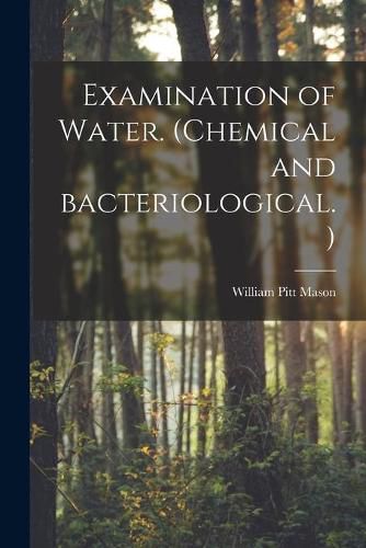 Cover image for Examination of Water. (Chemical and Bacteriological.)