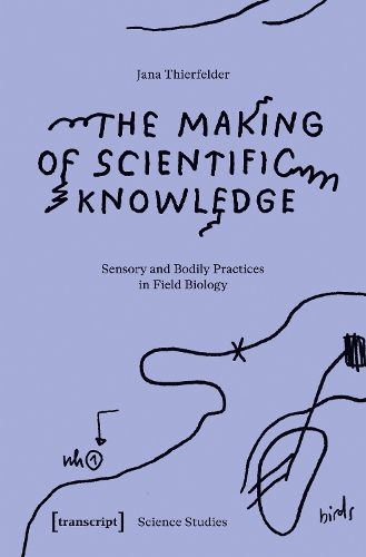 Cover image for The Making of Scientific Knowledge