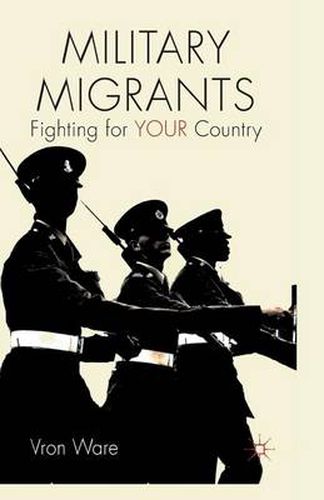 Cover image for Military Migrants: Fighting for YOUR Country