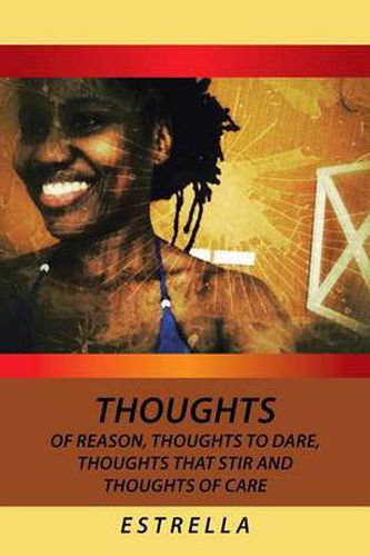 Cover image for Thoughts of Reason, Thoughts to Dare, Thoughts That Stir and Thoughts of Care