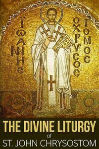 Cover image for The Divine Liturgy of St. John Chrysostom