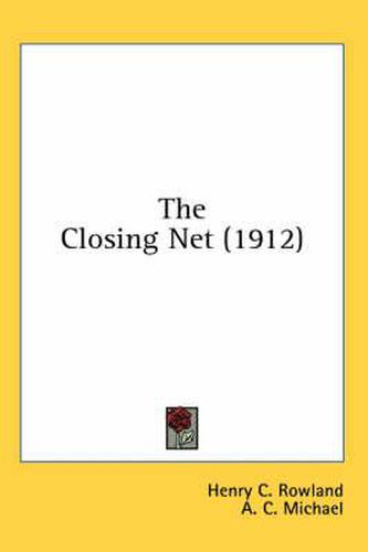 The Closing Net (1912)