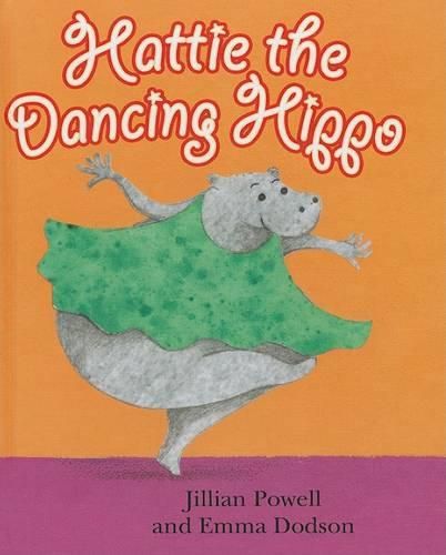 Cover image for Hattie the Dancing Hippo