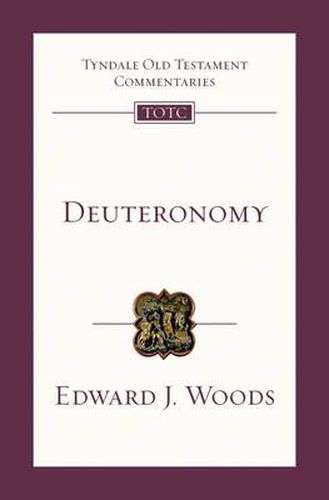 Cover image for Deuteronomy: Tyndale Old Testament Commentary