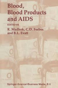 Cover image for Blood, Blood Products - and AIDS -