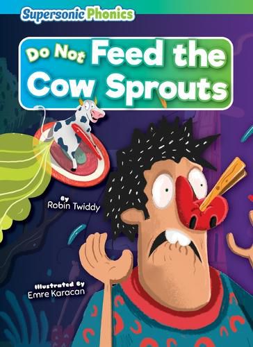 Cover image for Do Not Feed the Cow Sprouts
