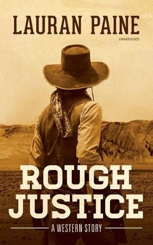 Cover image for Rough Justice: A Western Story