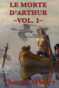 Cover image for Le Morte D'Arthur -Vol. 1-