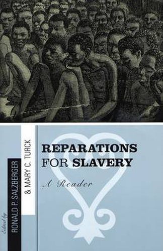 Reparations for Slavery: A Reader