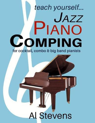 teach yoursefl... Jazz Piano Comping: for cocktail, combo and big band pianists