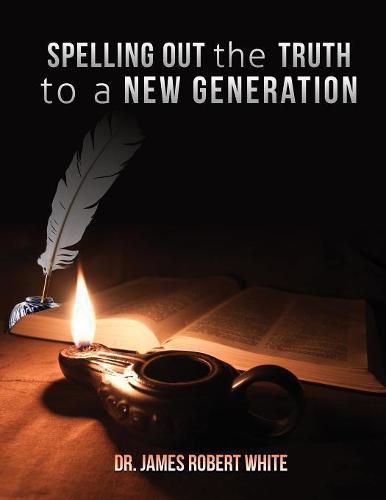 Cover image for Spelling Out the Truth to a New Generation