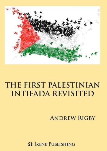 Cover image for The Palestinian Intifada Revisited