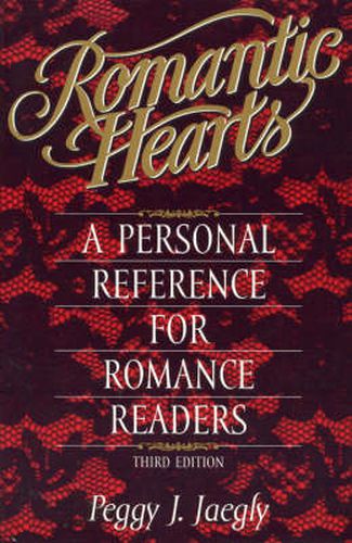 Cover image for Romantic Hearts: A Personal Reference for Romance Readers