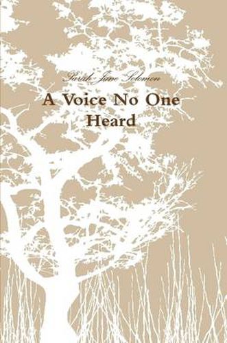 A Voice No One Heard