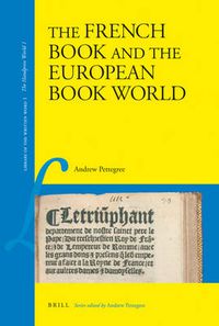 Cover image for The French Book and the European Book World