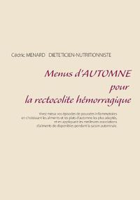 Cover image for Menus d'automne pour la rectocolite hemorragique