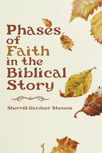 Cover image for Phases of Faith in the Biblical Story