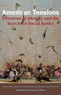 Cover image for American Tensions: Literature of Identity and the Search for Social Justice