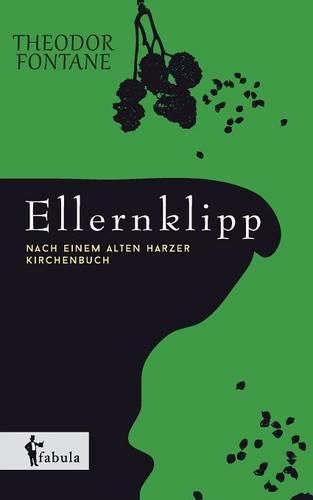 Cover image for Ellernklipp: Nach einem Harzer Kirchenbuch