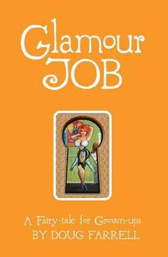 Cover image for Glamour Job: A Fairy-Tale for Grown-ups