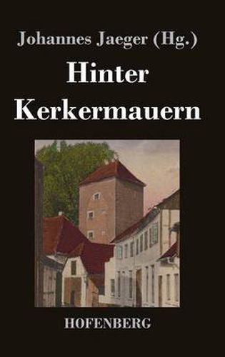 Cover image for Hinter Kerkermauern