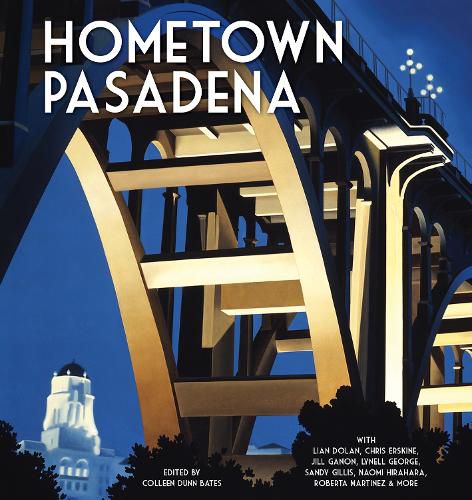Hometown Pasadena: The San Gabriel Valley Book