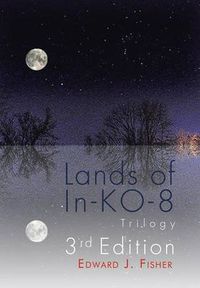 Cover image for Lands of In-KO-8 Trilogy