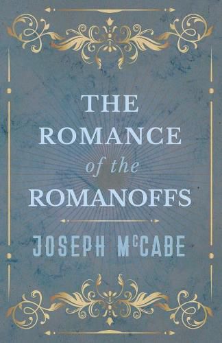 The Romance of the Romanoffs