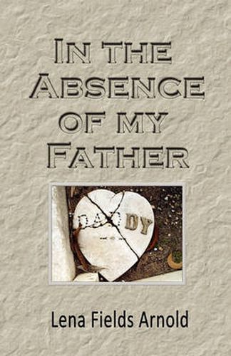 Cover image for In the Absence of My Father