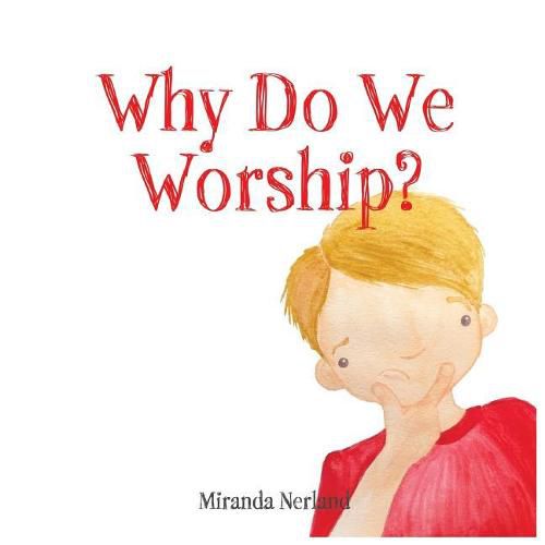 Cover image for Why Do We Worship?