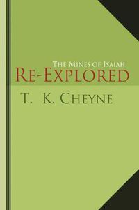 Cover image for The Mines of Isaiah Re-Explored