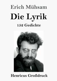 Cover image for Die Lyrik (Grossdruck): 152 Gedichte