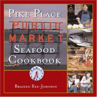 Cover image for Pike Place Public Market Seafood Cookbook