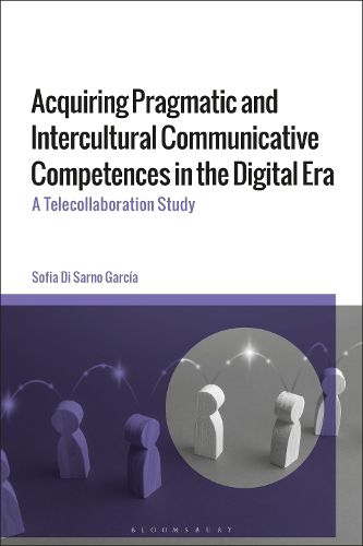 Cover image for Acquiring Pragmatic and Intercultural Communicative Competences in the Digital Era