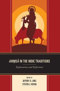 Cover image for Ahimsa in the Indic Traditions