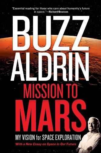 Cover image for Mission to Mars: My Vision for Space Exploration