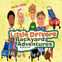 Cover image for Little Drivers Backyard Adventures