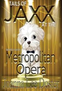 Cover image for Tails Of Jaxx At The Metropolitan Opera